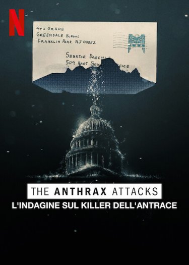 The Anthrax Attacks - L'indagine sul killer dell'antrace
